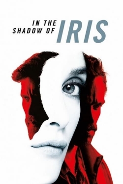 watch In the Shadow of Iris Movie online free in hd on Red Stitch