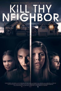 watch Kill Thy Neighbor Movie online free in hd on Red Stitch