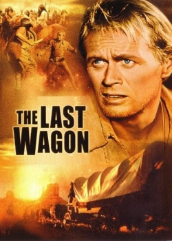 watch The Last Wagon Movie online free in hd on Red Stitch