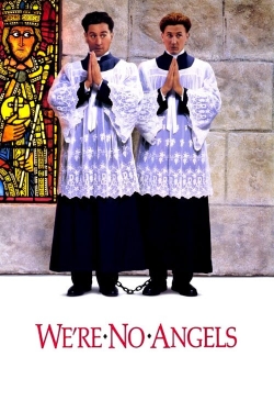 watch We're No Angels Movie online free in hd on Red Stitch