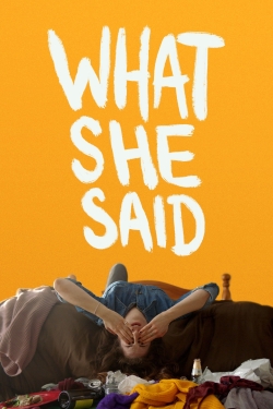 watch What She Said Movie online free in hd on Red Stitch