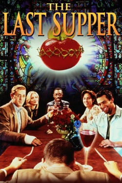 watch The Last Supper Movie online free in hd on Red Stitch