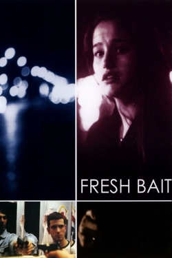 watch Fresh Bait Movie online free in hd on Red Stitch