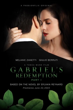 watch Gabriel's Redemption: Part One Movie online free in hd on Red Stitch