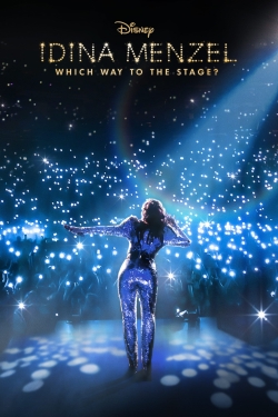 watch Idina Menzel: Which Way to the Stage? Movie online free in hd on Red Stitch