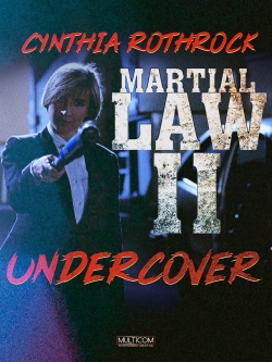 watch Martial Law II: Undercover Movie online free in hd on Red Stitch