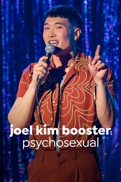 watch Joel Kim Booster: Pyschosexual Movie online free in hd on Red Stitch