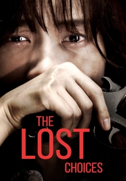 watch The Lost Choices Movie online free in hd on Red Stitch