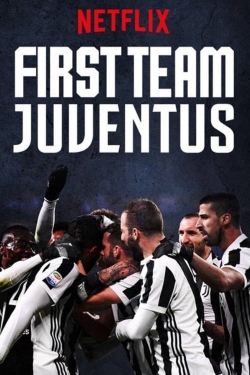 watch First Team: Juventus Movie online free in hd on Red Stitch