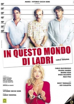 watch In questo mondo di ladri Movie online free in hd on Red Stitch