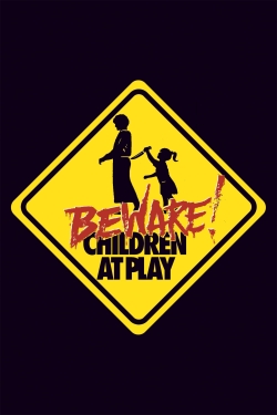 watch Beware: Children at Play Movie online free in hd on Red Stitch