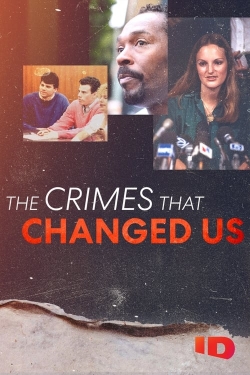 watch The Crimes that Changed Us Movie online free in hd on Red Stitch