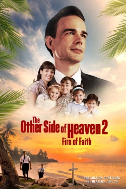 watch The Other Side of Heaven 2: Fire of Faith Movie online free in hd on Red Stitch