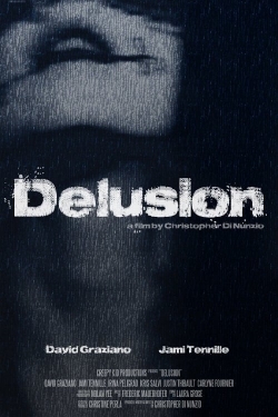 watch Delusion Movie online free in hd on Red Stitch