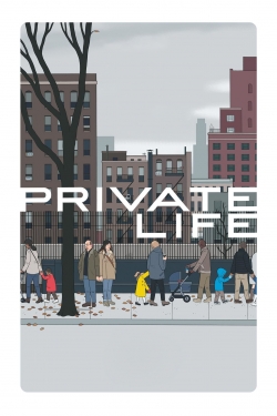 watch Private Life Movie online free in hd on Red Stitch