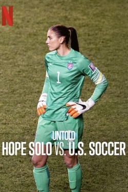 watch Untold: Hope Solo vs. U.S. Soccer Movie online free in hd on Red Stitch