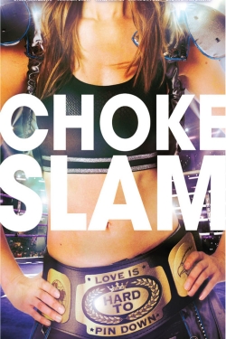 watch Chokeslam Movie online free in hd on Red Stitch