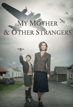 watch My Mother and Other Strangers Movie online free in hd on Red Stitch