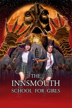 watch The Innsmouth School for Girls Movie online free in hd on Red Stitch