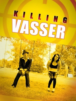 watch Killing Vasser Movie online free in hd on Red Stitch