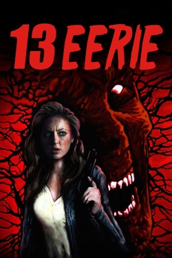 watch 13 Eerie Movie online free in hd on Red Stitch