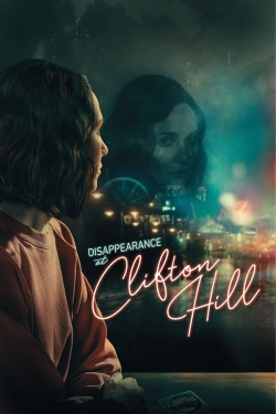 watch Disappearance at Clifton Hill Movie online free in hd on Red Stitch