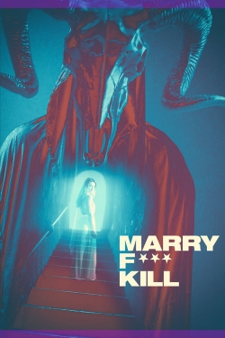 watch Marry F*** Kill Movie online free in hd on Red Stitch