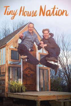 watch Tiny House Nation Movie online free in hd on Red Stitch