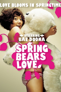 watch Spring Bears Love Movie online free in hd on Red Stitch