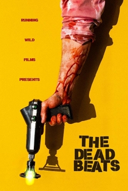 watch The Deadbeats Movie online free in hd on Red Stitch