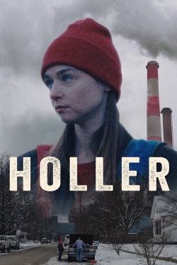 watch Holler Movie online free in hd on Red Stitch