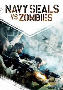 watch Navy Seals vs. Zombies Movie online free in hd on Red Stitch