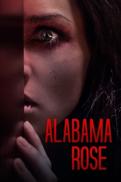 watch Alabama Rose Movie online free in hd on Red Stitch