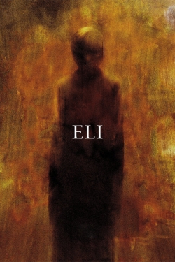 watch Eli Movie online free in hd on Red Stitch