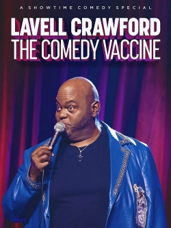 watch Lavell Crawford The Comedy Vaccine Movie online free in hd on Red Stitch