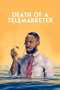 watch Death of a Telemarketer Movie online free in hd on Red Stitch