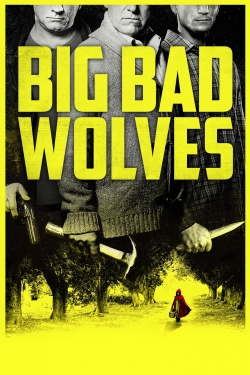 watch Big Bad Wolves Movie online free in hd on Red Stitch