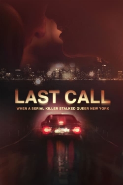 watch Last Call: When a Serial Killer Stalked Queer New York Movie online free in hd on Red Stitch