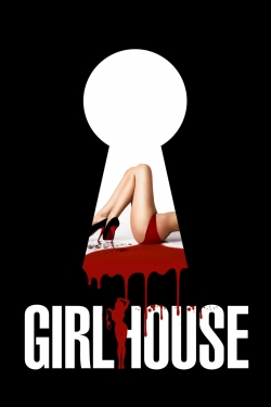 watch GirlHouse Movie online free in hd on Red Stitch