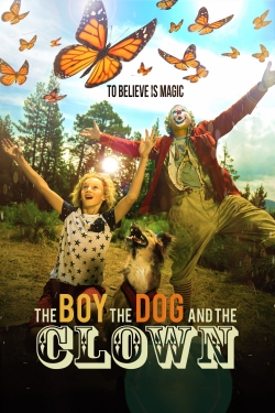 watch The Boy, the Dog and the Clown Movie online free in hd on Red Stitch