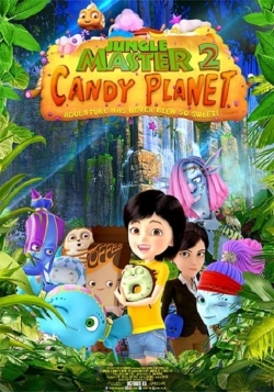 watch Jungle Master 2: Candy Planet Movie online free in hd on Red Stitch