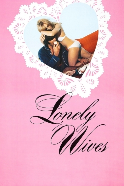 watch Lonely Wives Movie online free in hd on Red Stitch