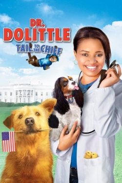 watch Dr. Dolittle: Tail to the Chief Movie online free in hd on Red Stitch