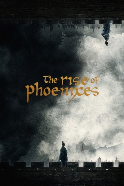 watch The Rise of Phoenixes Movie online free in hd on Red Stitch