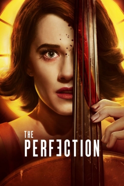 watch The Perfection Movie online free in hd on Red Stitch