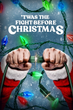 watch 'Twas the Fight Before Christmas Movie online free in hd on Red Stitch