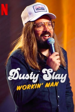 watch Dusty Slay: Workin' Man Movie online free in hd on Red Stitch