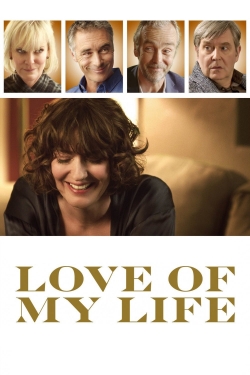 watch Love of My Life Movie online free in hd on Red Stitch