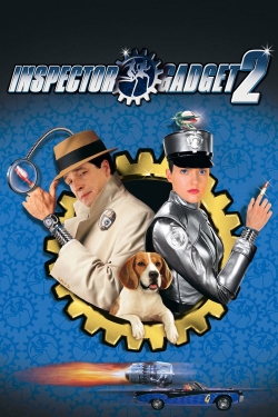 watch Inspector Gadget 2 Movie online free in hd on Red Stitch