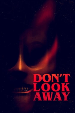 watch Don't Look Away Movie online free in hd on Red Stitch